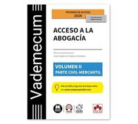 Vademecum Acceso a la abogacía. Volumen II. Parte específica civil-mercantil: Temario desarrollado de la materia civil-mercantil del examen de acceso a la abogacía