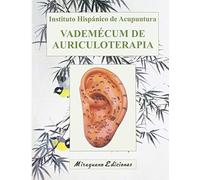 Vademecum de auriculoterapia (Colección Medicinas blandas)