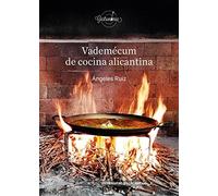 Vademécum de cocina alicantina: 7 (Gastronomía)