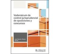 Vademécum De Control Jurisprudencial De Oposiciones Y Concursos.