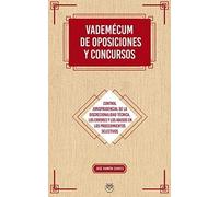 Vademécum de oposiciones y concursos: Control jurisprudencial de la discrecionalidad técnica, los errores y los abusos en los procedimientos selectivos