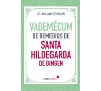 Vademecum De Remedios De Santa Hildegarda De Bingen