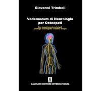 Vademecum di neurologia per osteopati. Con inquadramento principali patologie neurologiche e relativa terapia. Ediz. illustrata