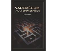 Vademécum: PARA EMPRESARIOS