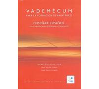 Vademécum para la formación de profesores: Ensenar espanol como segunda lengua (L2) / lengua extranjera (LE)