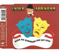 Vader Abraham - Wenn Die Slipeinlage Nur Gut S [Import]