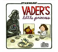 Vader's Little Princess: (Star Wars Kids Book, Star Wars Children's Book, Geek Dad Books)
