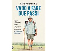 Vado a fare due passi (Saggi best seller)