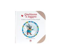 Vado a vivere al Polo Nord! Ediz. a colori (Giochiamo a leggere)