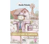 VADO A VIVERE IN CAMPAGNA