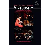 Vadym Kholodenko, Beatrice Rana, Sean Chen, Fei-Fei Dong, Nikita Mndoyants, Tomoki Sakata, Alessandro Deljavan, Steven Lin, Fort Worth Symphony Orchestra, Brentano String Quartet, Leonard Slatkin - Virtuosity - The 14th Van Cliburn Interntional Com [DVD]