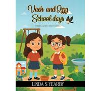 Vaeh and Izzy School days: What's eating the flowers?