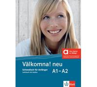 Välkomna! neu A1-A2 - Hybride Ausgabe allango: Schwedisch für Anfänger. Lehrbuch mit Audios inklusive Lizenzschlüssel allango (24 Monate)