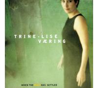 Trine-Lise Vaering - When the Dust Has Settled