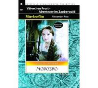 Väterchen Frost - Abenteuer im Zauberwald (Morosko) (Restaurierte Fassung) [Alemania] [DVD]