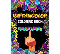 VAFFANCOLOR: ITALIAN SWEAR WORDS COLORING BOOK