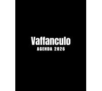Vaffanculo Agenda 2026: Planer 2026 giornaliera, settimanale e mensile per ragazze e donne - per pianificare il proprio tempo e organizzare la propria ... da colorare per il relax e la creatività.