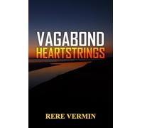 VAGABOND HEARTSTRINGS