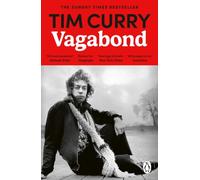 Vagabond: The definitive memoir from the actor, rock 'n' roll singer and star of the Rocky Horror Picture Show - The Sunday Times Bestseller