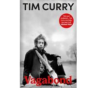 Vagabond: The riotously funny new memoir from the actor, rock 'n' roll singer and star of the Rocky Horror Picture Show
