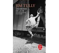 Vagabonds de la vie: Autobiographie d'un hobo