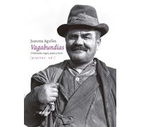 Vagabundias: Criminales, vagos, putas y locos: 79 (NoFicción)