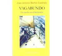 Vagabundo : Un sueño en el horizonte (.)