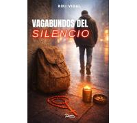 Vagabundos del silencio