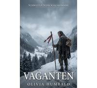 Vaganten: In den Fängen der Heimatlosigkeit