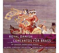 Vagn Christensen - Royal Danish Concertos for Brass by Hansen, Andresen & Raehs