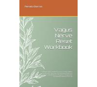 Vagus Nerve Reset Workbook: 5-Minute Daily Somatic Exercises to Stop Sudden Anxiety and Calm Your Overstimulated Nervous System | No Meditation ... Women Over 40 (The Vagus Nerve Secret Series)