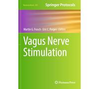Vagus Nerve Stimulation: 205 (Neuromethods)