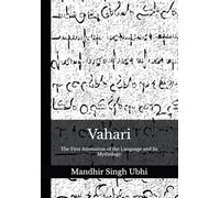 Vahari: The First Attestation of the Language and Its Mythology