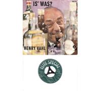 VAHL, HENRY - VAHL, HENRY / IS` WAS? / HEUTE IST DER TAG DES HERRN / Bildhülle / ELITE SPECIAL # 9483-45 / 7" Vinyl Single Schallplatte