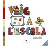 Vaig A L Escola