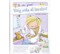 Vaig sola al lavabo! (Ja soc gran)