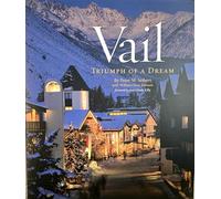 Vail: Triumph of a Dream