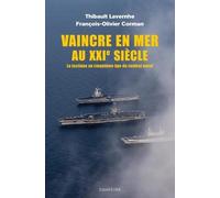 Vaincre en mer au XXI siècle: La tactique au cinquième âge du combat naval