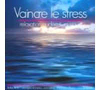 Vaincre Le Stress (audiolibro)