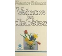 Vaincre Les Diabètes (ebook)