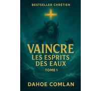 Vaincre les esprits des eaux
