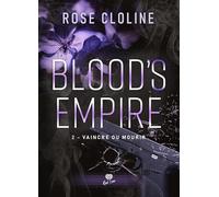 Vaincre ou mourir: Blood's Empire - T02