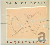Vainica Doble - Taquicardia (Remasterizado).
