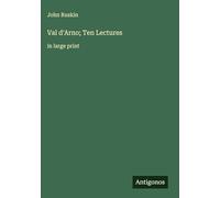Val d'Arno; Ten Lectures: in large print