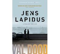 Val dood: Stockholm-trilogie (deel 3) (Stockholm Noir-trilogie, 3)