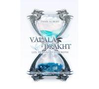 Valala Drakht: Les Démons d'Aederoth (Romantasy)