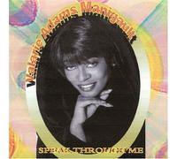 Valarie Adams - Speak Through Me