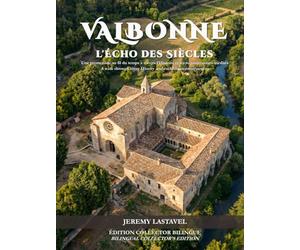 Valbonne : L'Écho des Siècles: Une promenade au fil du temps à travers l'histoire et les reconstitutions inédites