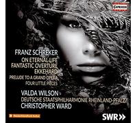 Valda Wilson - On Eternal Life/Fantastic Overture/Prelude to a Grand Opéra/Four Little Pieces