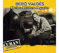 Valdes Bebo - Bebo Rides Again
